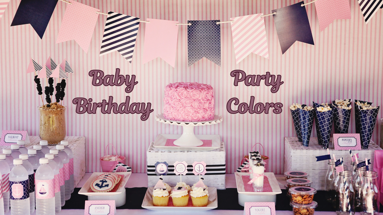 Baby Birthday Party Colors