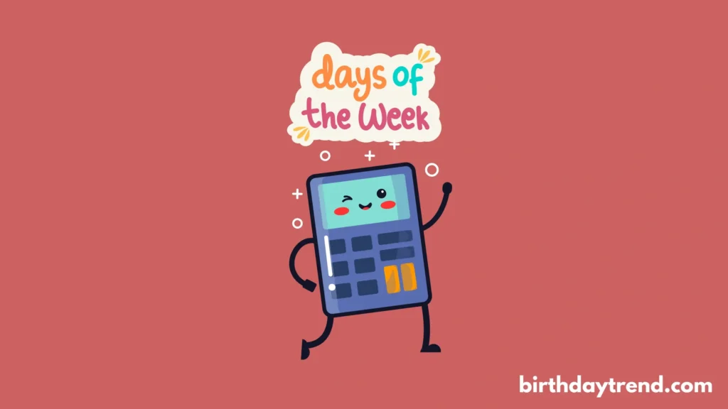 Day of Week Calculator