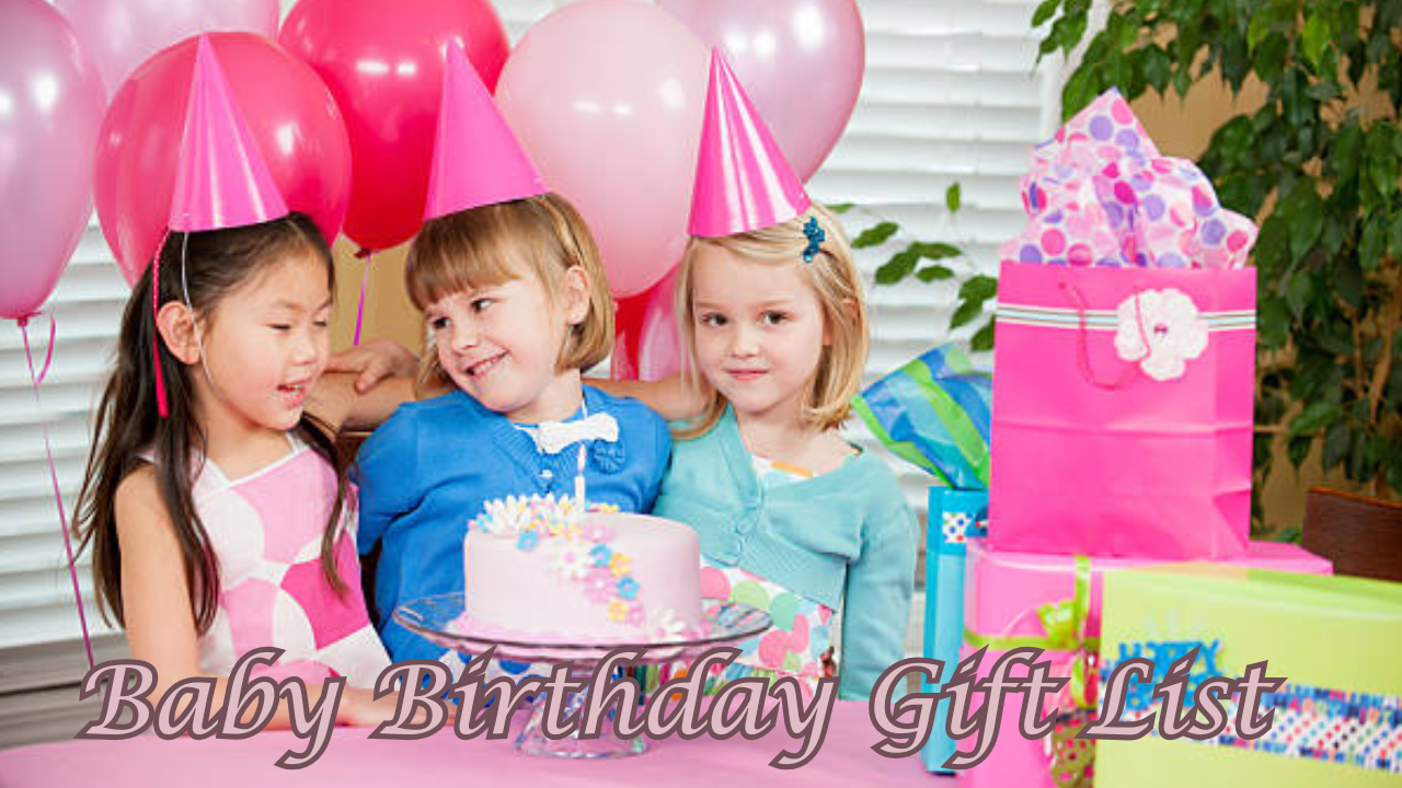 Baby Birthday Gift List