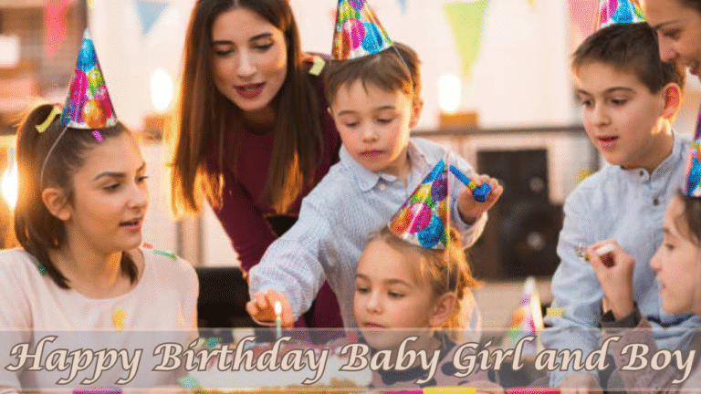 Happy Birthday Baby Girl and Boy