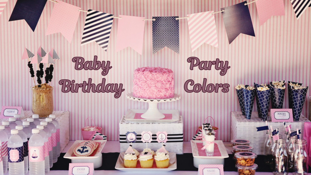 Colors for a Baby Birthday Party