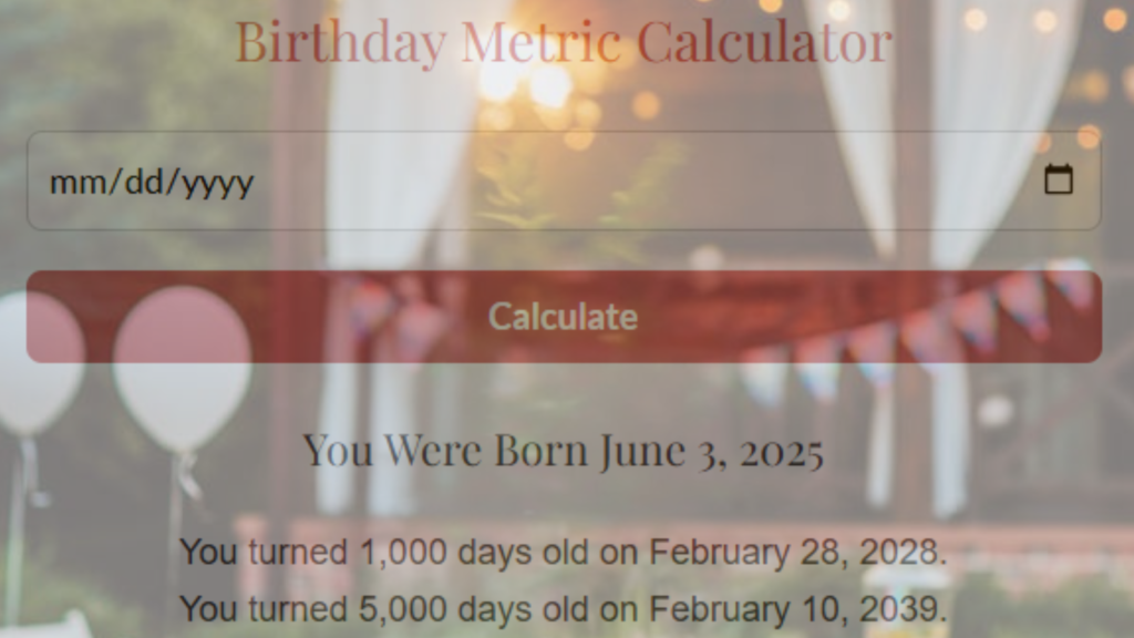 Birthday Metric Calculator